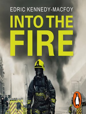 cover image of Into the Fire